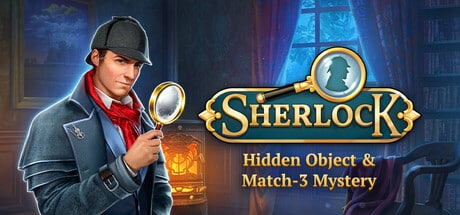 Sherlock: Hidden Object & Match-3 Mystery game banner - find where to play in the cloud