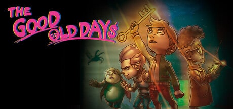 THE GOOD OLD DAYS game banner - find where to play in the cloud
