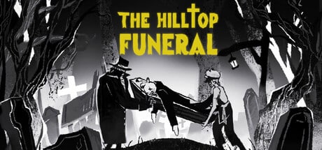 The Hilltop Funeral game banner - find where to play in the cloud