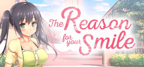 The Reason for Your Smile game banner - find where to play in the cloud