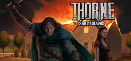 Thorne - Son of Slaves (Ep.2) game banner - find where to play in the cloud