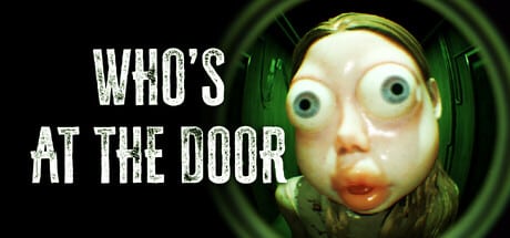 Who's at the door? game banner - find where to play in the cloud