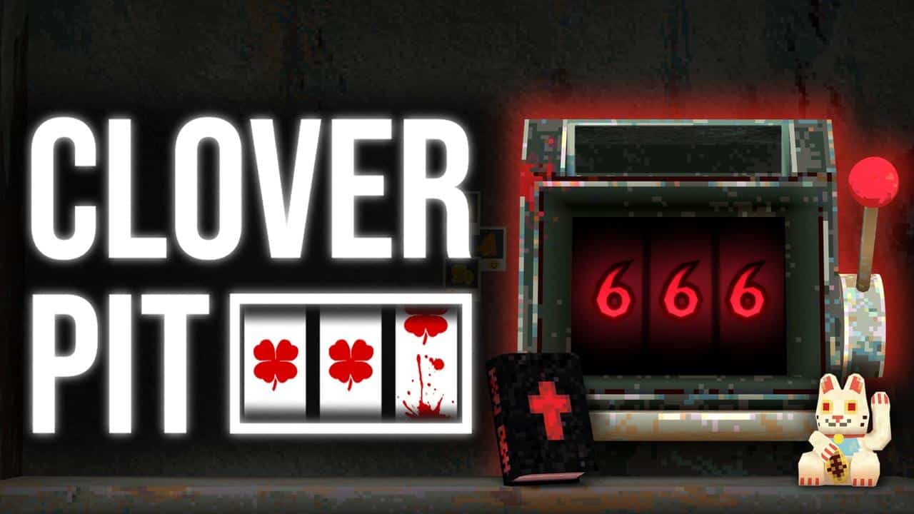 A slot machine displays 666, with text "CloverPit" and images of clovers and a bloody Bible.