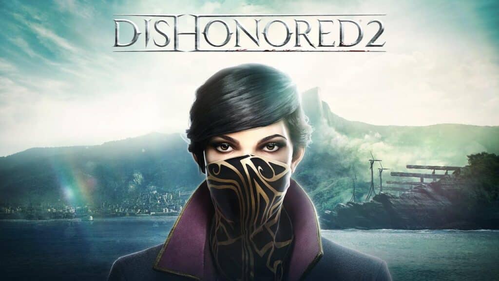 A masked woman in a dark coat stands before a misty landscape, with "Dishonored 2" above her.