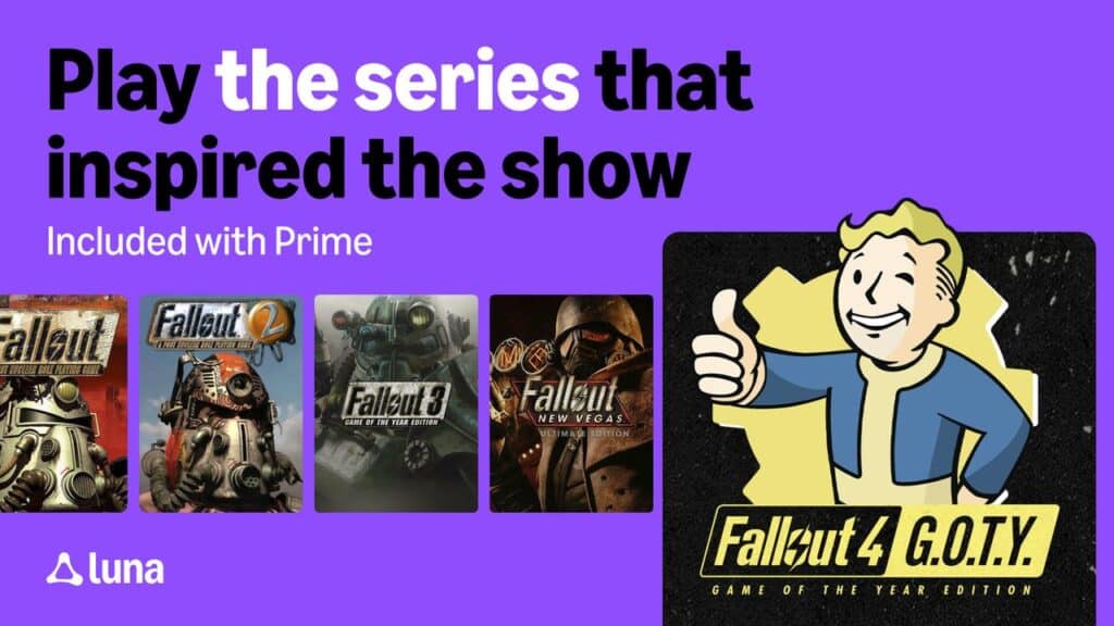 Four Fallout game covers and a Vault Boy giving a thumbs-up next to a Fallout 4 G.O.T.Y. Edition sign, featured as Amazon Luna free games included with Prime in December 2025.