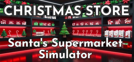 Christmas Store: Santa's Supermarket Simulator game banner - find where to play in the cloud