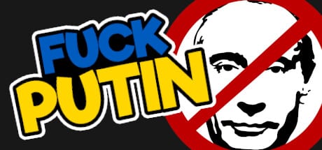 FUCK PUTIN game banner - find where to play in the cloud