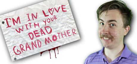 I'm in Love With Your Dead Grandmother game banner - find where to play in the cloud