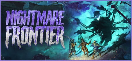 Nightmare Frontier game banner - find where to play in the cloud