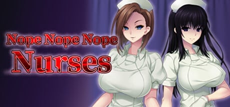Nope Nope Nope Nurses game banner - find where to play in the cloud