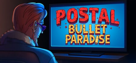 POSTAL: Bullet Paradise game banner - find out how to play with cloud gaming