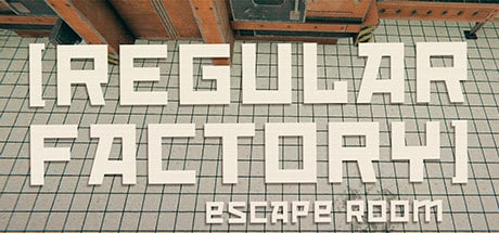 Regular Factory: Escape Room game banner - find where to play in the cloud