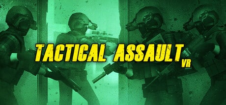 Tactical Assault VR game banner - find where to play in the cloud