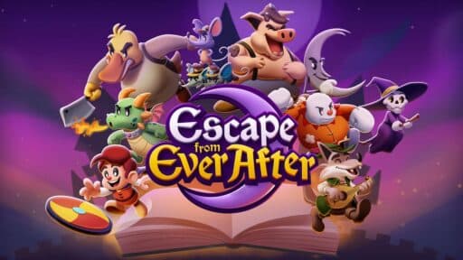 Colorful cartoon characters surround the Escape from Ever After game title above an open storybook, inviting you into a whimsical adventure.