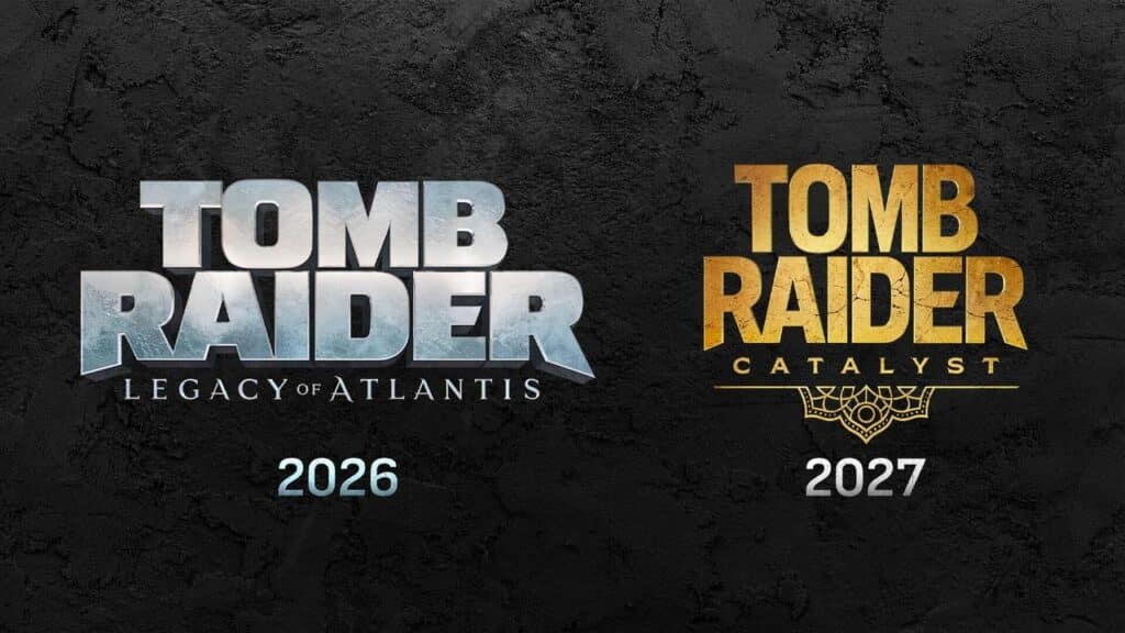 Two Tomb Raider game logos: "Legacy of Atlantis 2026" and "Catalyst 2027" on a dark textured background.