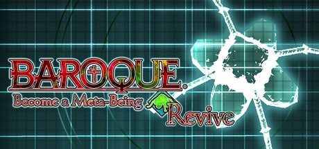 BAROQUE ~ Become a Meta-Being ~ Revive game banner - find where to play in the cloud