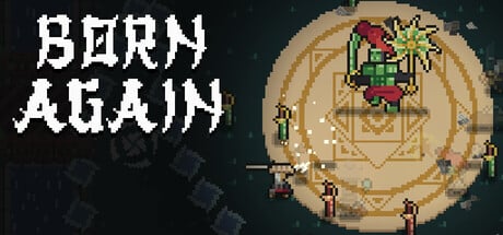 Born Again game banner - find where to play in the cloud