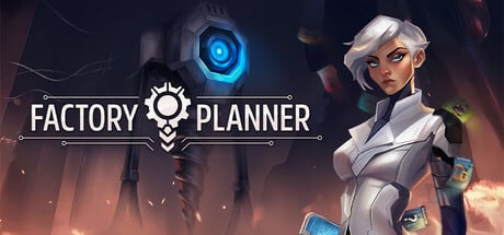 Factory Planner game banner - find where to play in the cloud