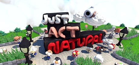 Just Act Natural game banner - find where to play in the cloud
