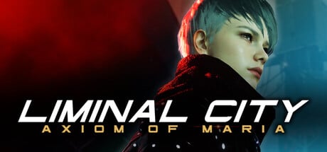 Liminal City: Axiom of Maria - Chapter One game banner - find out how to play with cloud gaming