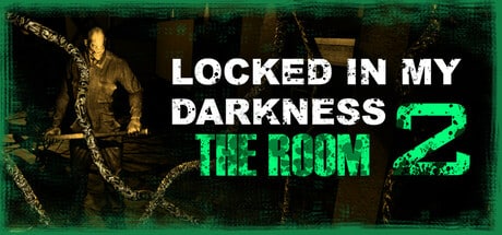 Locked in my Darkness 2: The Room game banner - find where to play in the cloud