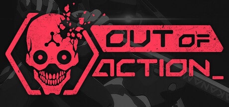 Out of Action game banner - find where to play in the cloud