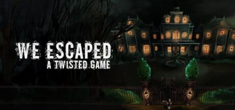 We Escaped a Twisted Game game banner - find where to play in the cloud