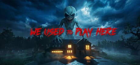 We Used to Play Here game banner - find where to play in the cloud
