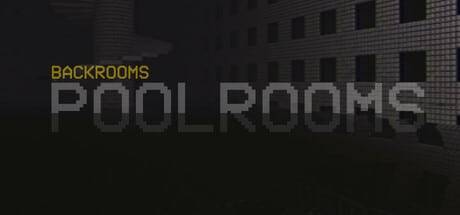 Backrooms: Poolrooms game banner - find where to play in the cloud