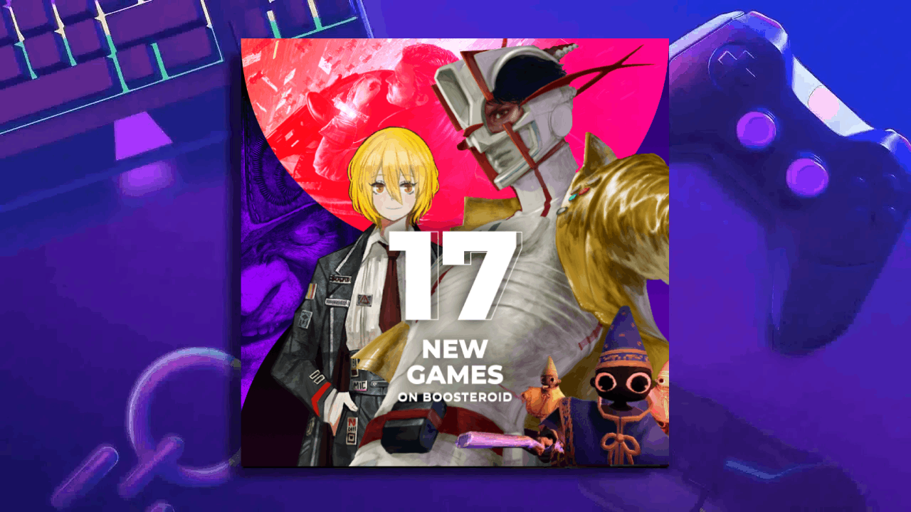 Game characters beside text reading "17 new games on Boosteroid" with a gaming-themed background.