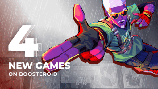 Stylized character in bright colors reaching out with text: "4 new games on Boosteroid" on the left side.