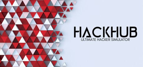 HackHub - Ultimate Hacker Simulator game banner - find where to play in the cloud