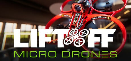 Liftoff: Micro Drones game banner - find where to play in the cloud