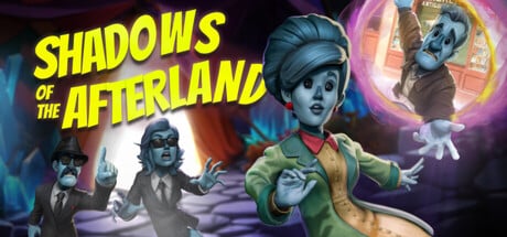 Shadows of the Afterland game banner - find where to play in the cloud