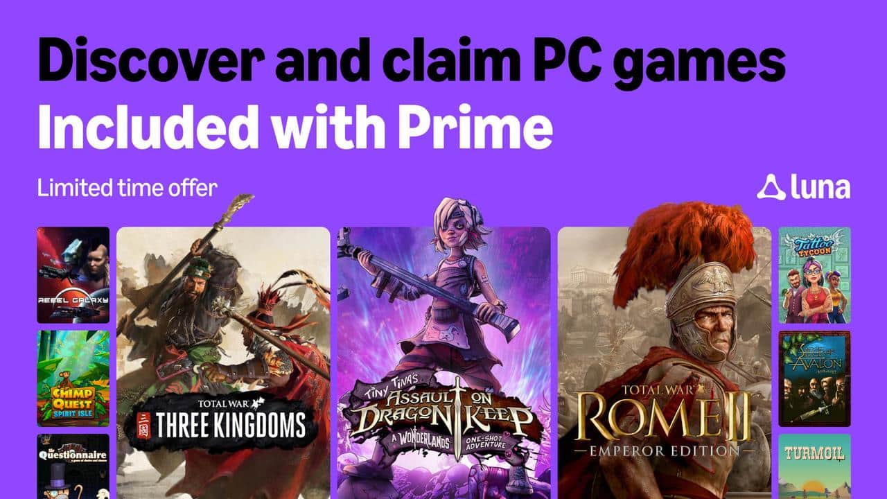 Amazon Luna March 2026 PC games included with Prime, featuring Total War Three Kingdoms, Tiny Tina's Assault on Dragon's Keep, Total War Rome II Emperor Edition, and more.