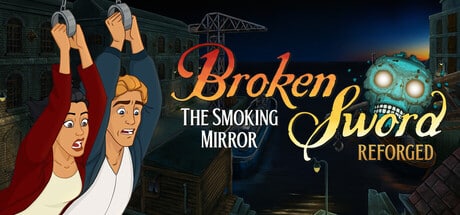 Broken Sword - The Smoking Mirror: Reforged game banner - find out how to play with cloud gaming
