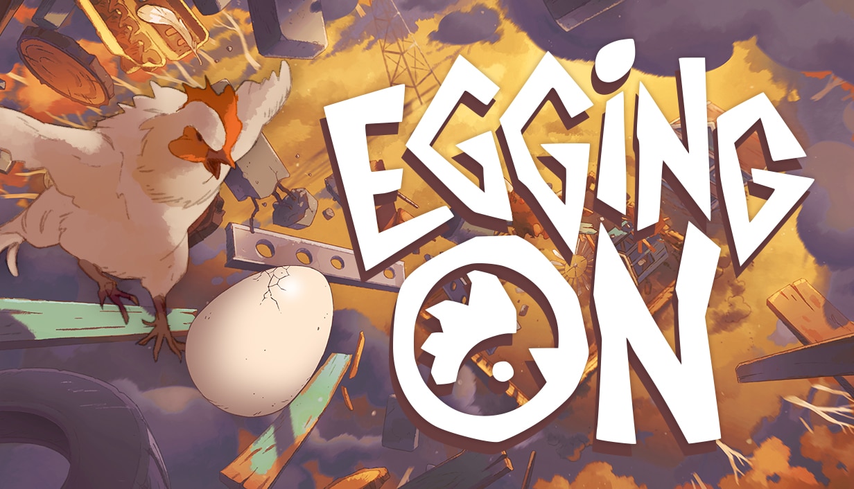 A chicken and egg amid flying debris, with bold text reading “EGGING ON” against a chaotic background.