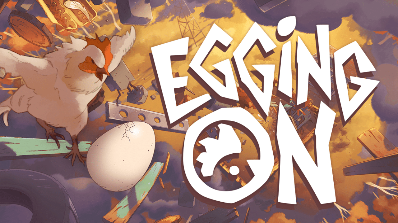 A cartoon chicken and egg amid flying debris with bold text "Egging On" in a chaotic scene.