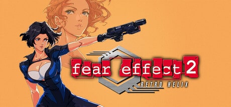 Fear Effect 2: Retro Helix game banner - find where to play in the cloud