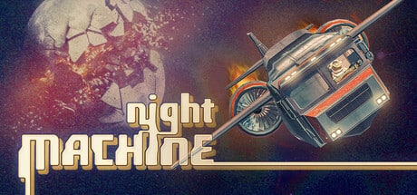 Night Machine game banner - find out how to play with cloud gaming