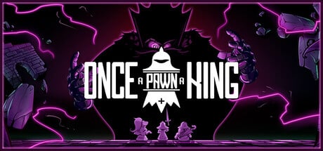 Once a Pawn a King game banner - find where to play in the cloud
