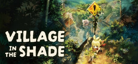 Village in the Shade game banner - find out how to play with cloud gaming