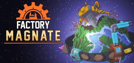 Factory Magnate game banner - find where to play in the cloud