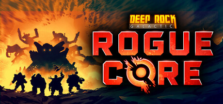 Deep Rock Galactic: Rogue Core game banner - find where to play in the cloud