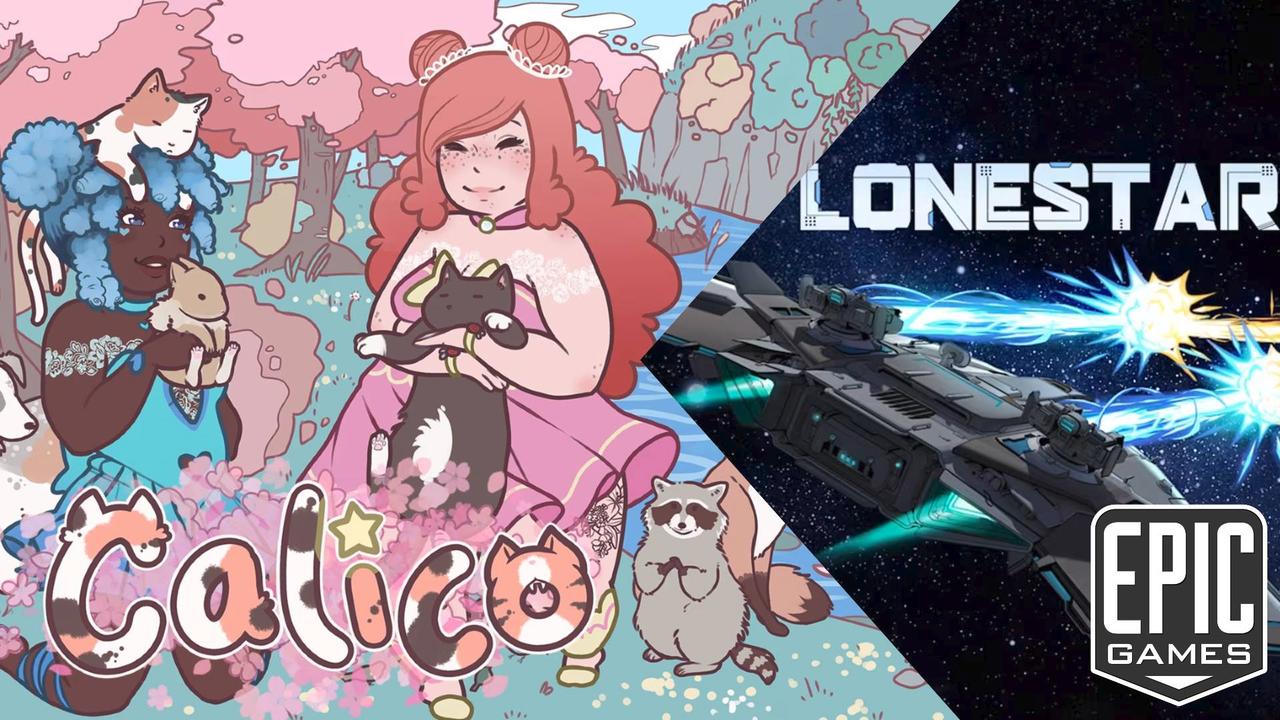 Epic Games Store free games image showing Calico and LONESTAR for May 28 to June 4, 2026.