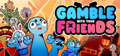 Gamble With Your Friends game banner - find where to play in the cloud