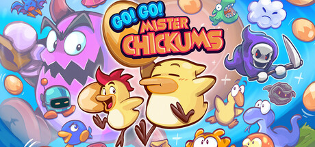 Go! Go! Mister Chickums game banner - find where to play in the cloud