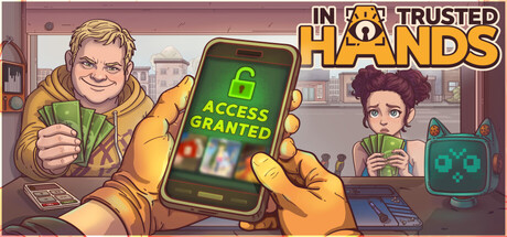 In Trusted Hands game banner - find where to play in the cloud