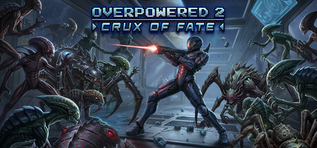 Overpowered 2 - Crux of Fate game banner - find where to play in the cloud