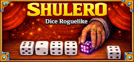 SHULERO - Dice Roguelike game banner - find where to play in the cloud